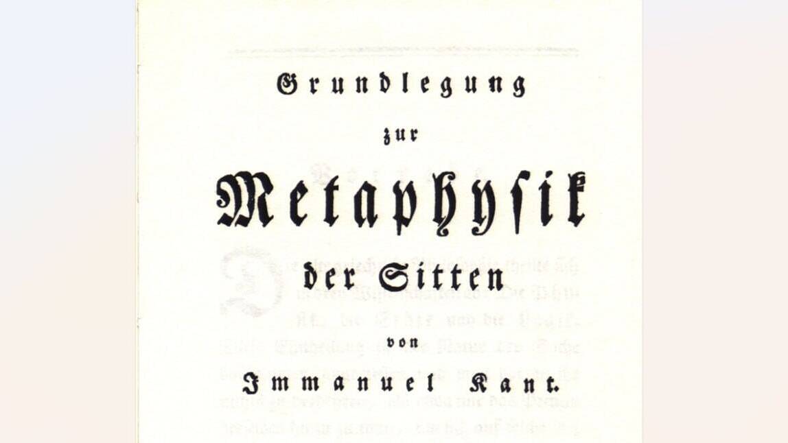 Трактат Иммануила Канта «Основы метафизики нравственности»